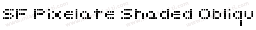 SF Pixelate Shaded Oblique字体转换